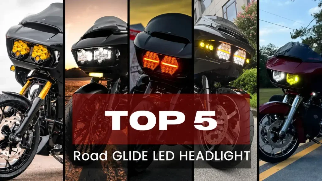Top 5 Road Glide LED Headlight for Harley Davidson Motorcycle